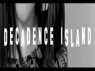 Decadence island - episodes - príves